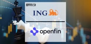 ING Ventures Invests in OpenFin | Fintech Finance