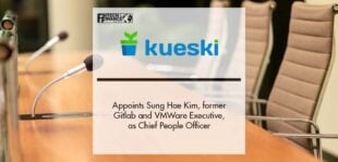 Kueski Appoints Sung Hae Kim, former Gitlab and VMWare Executive, as Chief People Officer | Fintech Finance
