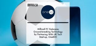 Millwall FC embraces ground-breaking technology by partnering with UK tech start-up, OneID® | Fintech Finance