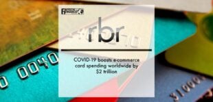 RBR: COVID-19 boosts e-commerce card spending worldwide by $2 trillion | Fintech Finance
