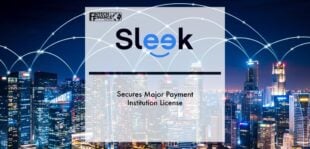 Sleek secures Major Payment Institution License | Fintech Finance