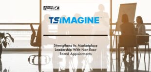 TS Imagine strengthens its marketplace leadership with non-exec board appointments | Fintech Finance