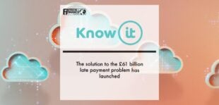Be A Know-it-all: The solution to the £61 billion late payment problem has launched | Fintech Finance