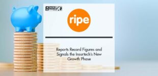 Ripe Reports Record Figures and Signals the Insurtech’s New Growth Phase | Fintech Finance