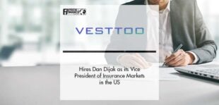 Vesttoo Hires Dan Dijak as its Vice President of Insurance Markets in the US | Fintech Finance