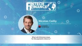 Nicolas Cailly, Societe Generale - What will ISO20022 mean for the payments industry? | Fintech Finance