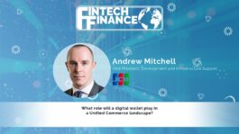 Andrew Mitchell, JCB - What role will a digital wallet play in a Unified Commerce landscape? | Fintech Finance