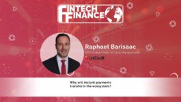 Raphael Barisaac, UniCredit - Why will instant payments transform the ecosystem? | Fintech Finance