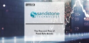 The Rise and Rise of Fixed Rate Bonds | Sandstone Capital | Fintech Finance | FF News