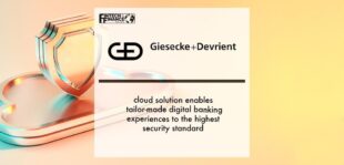 G+D cloud solution enables tailor-made digital banking experiences to the highest security standard | Fintech Finance