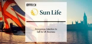 Sun Life Announces Intention to Sell its UK Business | Fintech Finance