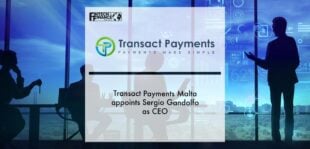 Transact Payments Malta appoints Sergio Gandolfo as CEO | Fintech Finance