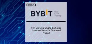 Fast-Growing Crypto Exchange Bybit Launches Shark Fin Structured Product | Fintech Finance