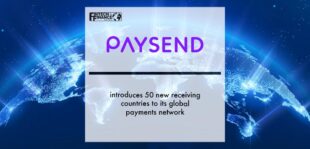 Paysend introduces 50 new receiving countries to its global payments network | Fintech Finance