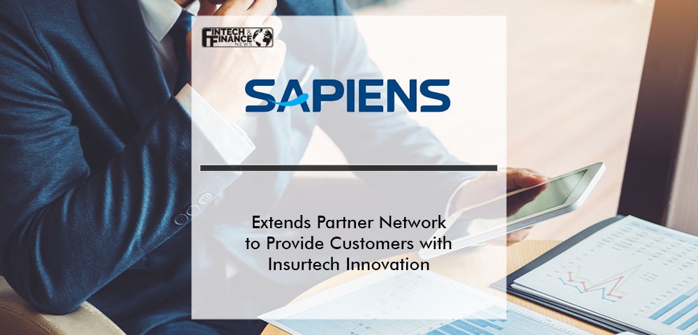 Sapiens Extends Partner Network to Provide Customers with Insurtech Innovation | Fintech Finance