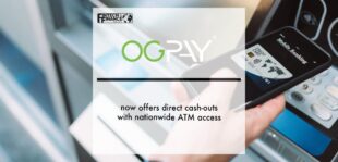 OGPay® now offers direct cash-outs with nationwide ATM access | Fintech Finance