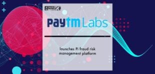 Paytm Labs launches Pi fraud risk management platform | Fintech Finance