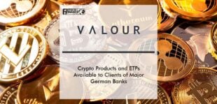 Valour Crypto Products and ETPs Available to Clients of Major German Banks | Fintech Finance