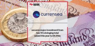 Currensea secures major investment from two VCs bringing total raised this year to £4.55m | FF News