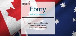 Ebury expands global footprint with new offices in Vancouver and Perth | Fintech Finance