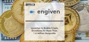 Engiven Launches Engiven.org to Enable Crypto Donations for More Than 1.6 Million Nonprofits | Fintech Finance