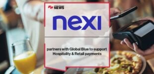 Nexi partners with Global Blue to support Hospitality & Retail payments | FF News