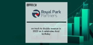 Royal Park Partners on track to double revenue in 2022 as it celebrates third birthday | Fintech Finance