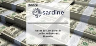Sardine Raises $51.5M Series B Led by Andreessen Horowitz | Fintech Finance