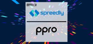 Spreedly and PPRO Partner to Offer Access to Extensive Local Payment Methods Portfolio | Fintech Finance