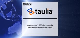 Taulia Announces 250% Increase In Asia Pacific Enterprise Deals | Fintech Finance