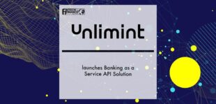 Unlimint launches Banking as a Service API Solution | Fintech Finance