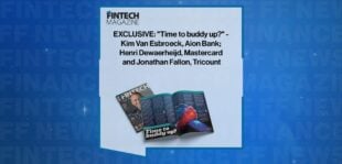 EXCLUSIVE: "Time to buddy up?" - Kim Van Esbroeck, Aion Bank; Henri Dewaerheijd, Mastercard and Jonathan Fallon, Tricount in 'The Fintech Magazine' | FF News