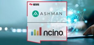 Ashman Bank Partners With nCino to Bolster Its Tech Platform, After Being Awarded First UK Banking Licence of the Year | Fintech Finance