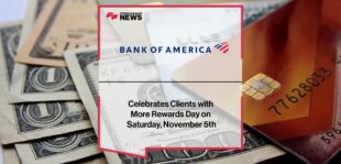 Bank of America Celebrates Clients with More Rewards Day on Saturday, November 5th | Fintech Finance