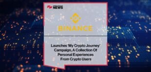 Binance Launches ‘My Crypto Journey’ Campaign, A Collection Of Personal Experiences From Crypto Users | Fintech Finance