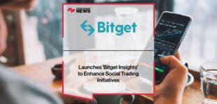 Bitget Launches 'Bitget Insights' to Enhance Social Trading Initiatives | Fintech Finance