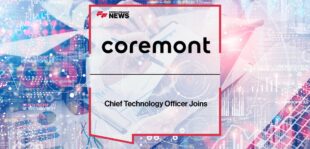 Chief Technology Officer Joins Coremont | Fintech Finance