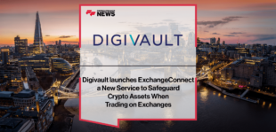 Digivault ExchangeConnect | FF News | Fintech Finance