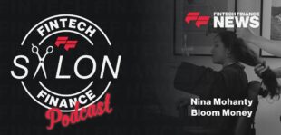 Fintech Finance Podcast: FF Salon with Nina Mohanty Full Audio