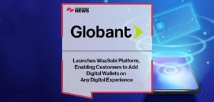 Globant Launches WaaSabi Platform, Enabling Customers to Add Digital Wallets on Any Digital Experience | FF News