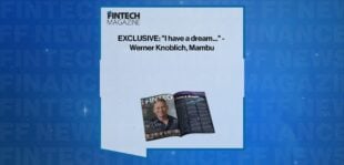 EXCLUSIVE: "I have a dream..." - Werner Knoblich, Mambu in 'The Fintech Magazine' | FF News
