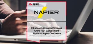 Napier Introduces Advanced Financial Crime Risk Management Platform, Napier Continuum | Fintech Finance
