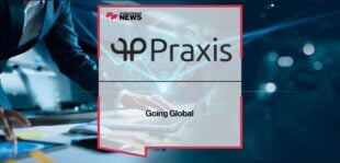 Praxis Tech Ltd is Going Global | Fintech Finance
