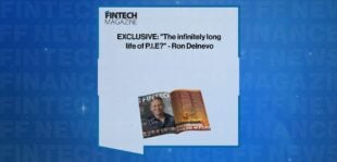 EXCLUSIVE: "The infinitely long life of P.I.E?" - Ron Delnevo in 'The Fintech Magazine' | FF Newws