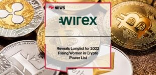 Wirex Reveals Longlist for 2022 Rising Women in Crypto Power List | Fintech Finance