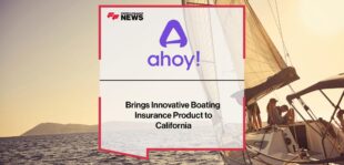 Ahoy! Brings Innovative Boating Insurance Product to California | Fintech Finance