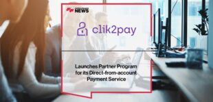 Clik2pay Launches Partner Program for its Direct-from-account Payment Service | Fintech Finance