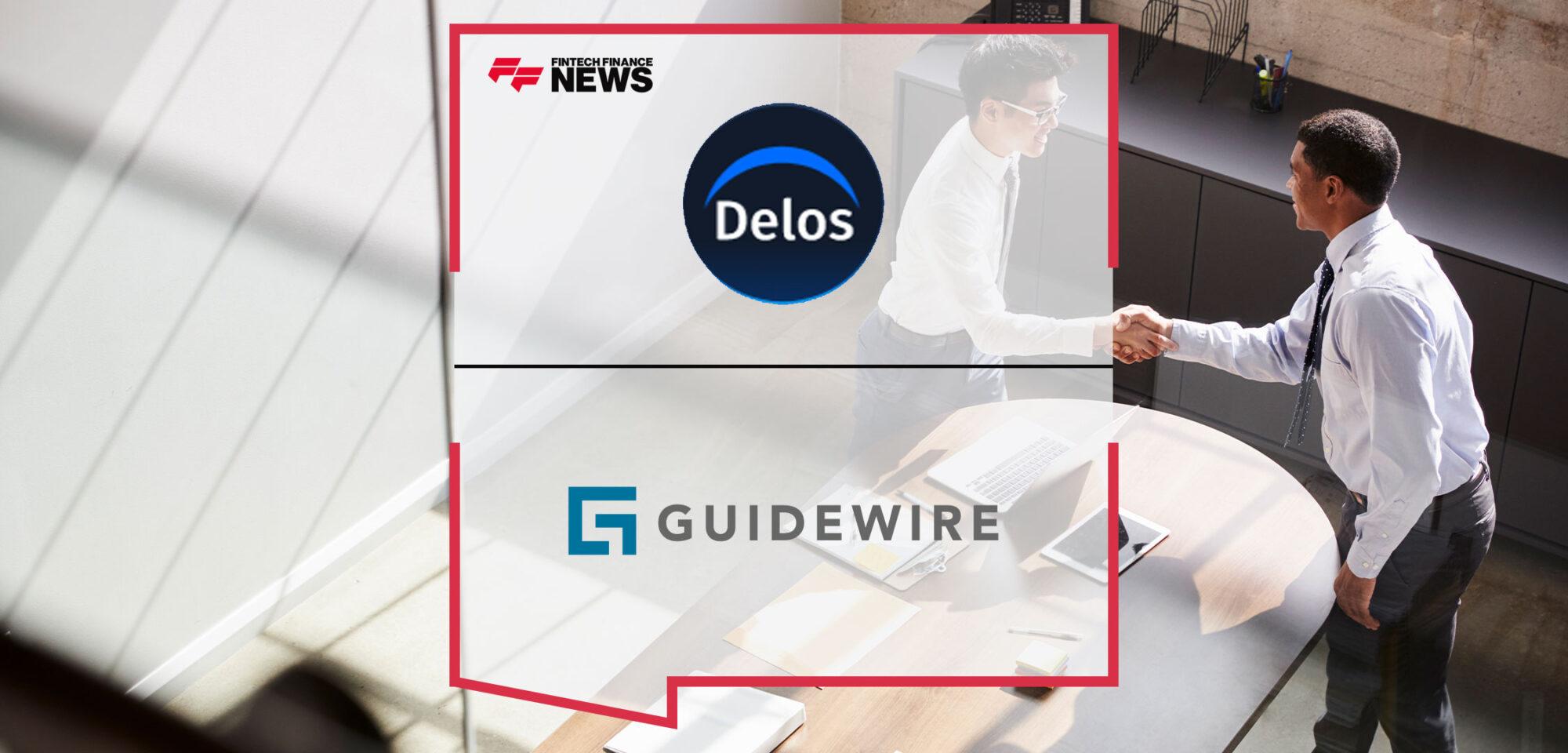 Delos Insurance Selects Guidewire InsuranceNow | Fintech Finance