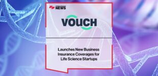 Vouch Launches New Business Insurance Coverages for Life Science Startups | Fintech Finance