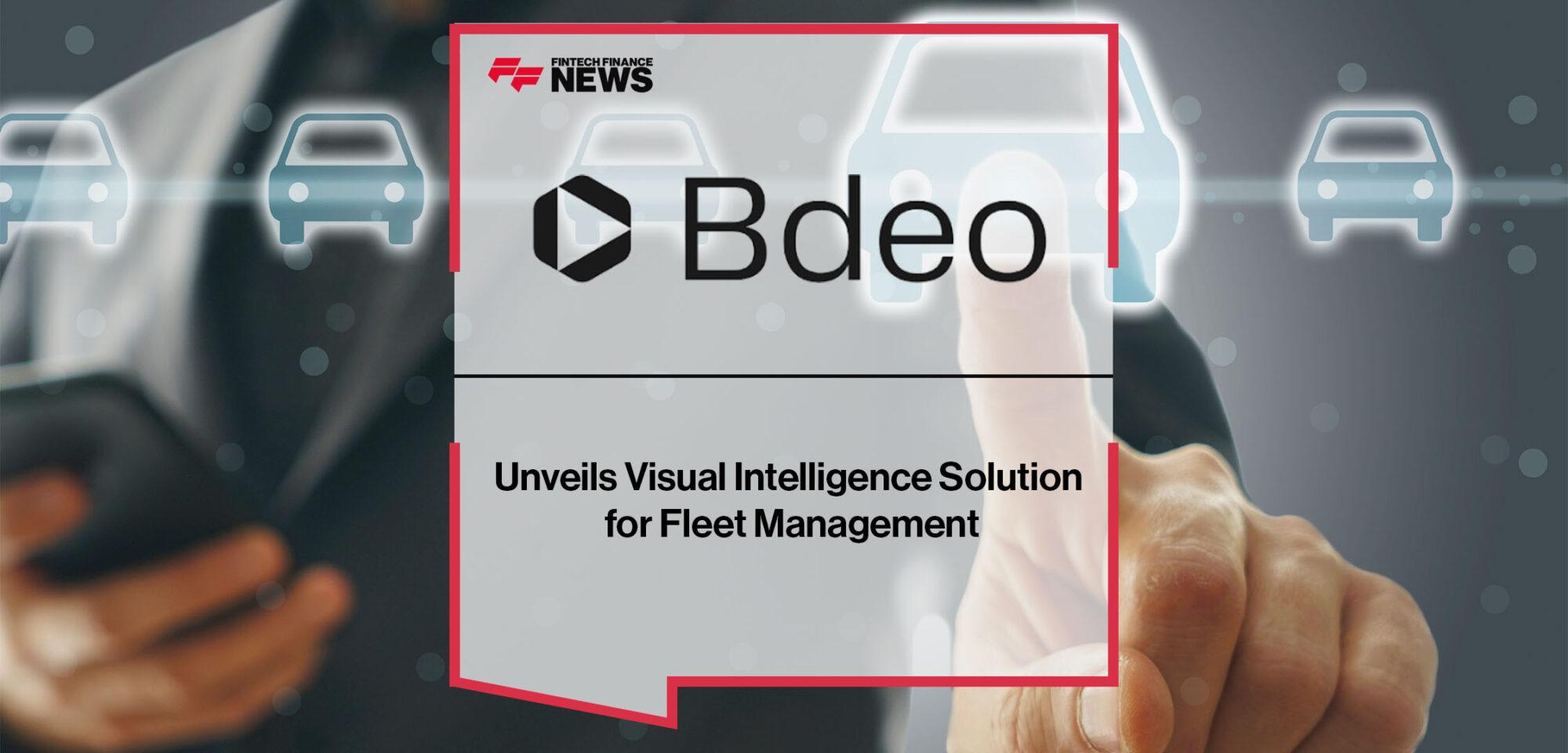 Bdeo Unveils Visual Intelligence Solution for Fleet Management | FF News